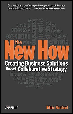 Image for The New How: Creating Business Solutions Through Collaborative Strategy The New How: Creating Business Solutions Through Collaborative Strategy