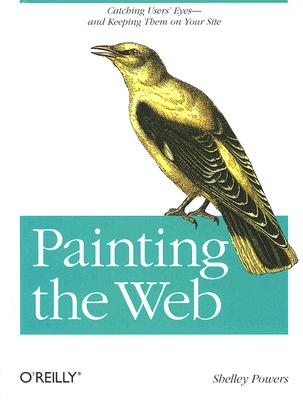 Painting the Web: Catching the User's Eyes - and Keeping Them on Your Site