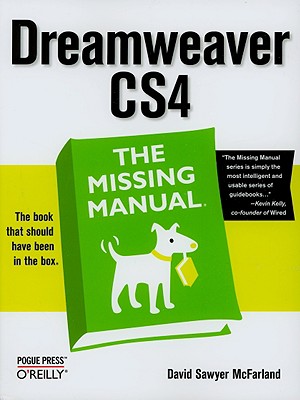 Dreamweaver CS4: The Missing Manual: The Missing Manual (Missing Manuals)