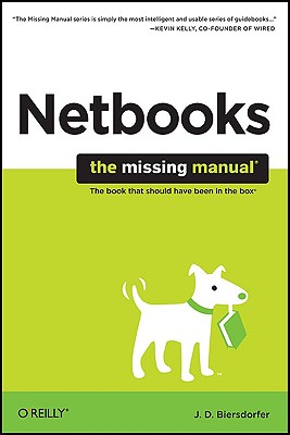 Netbooks: The Missing Manual