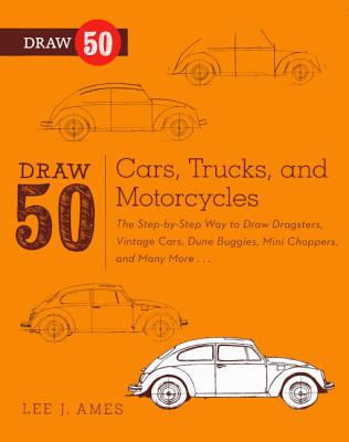 Image for Draw 50 Cars, Trucks, And Motorcycles (Turtleback School & Library Binding Edition) (Draw 50 (Prebound))