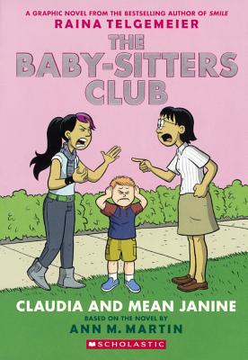 Claudia and Mean Janine (The Baby-Sitters Club)