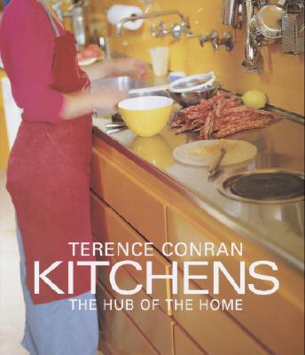Image for Terence Conran Kitchens: The Hub of the Home