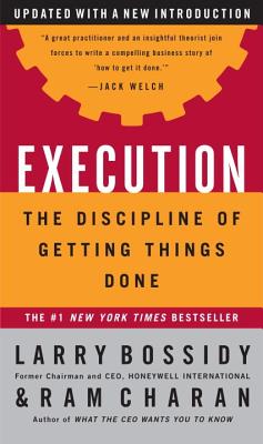 Image for Execution: The Discipline of Getting Things Done