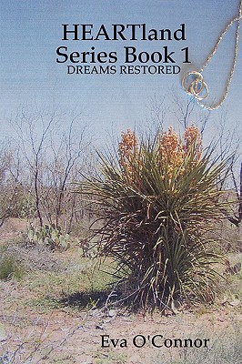 HEARTland Series Book 1: DREAMS RESTORED (Heartland, 1)