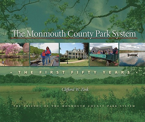 The Monmouth County Park System: The First Fifty Years
