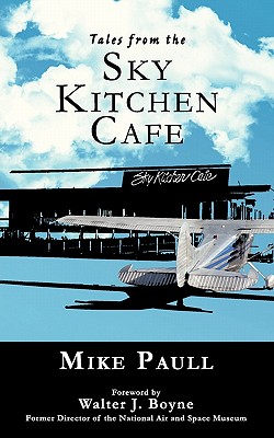 Image for Tales from the Sky Kitchen Cafe Tales from the Sky Kitchen Cafe