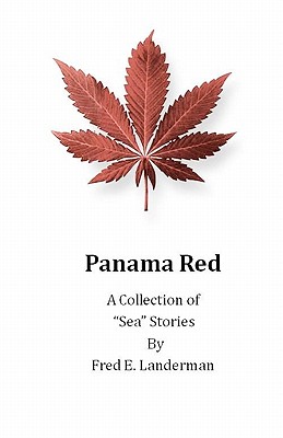Panama Red - A Collection of Sea Stories Image for Panama Red - A Collection of Sea Stories