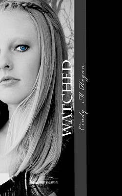 Watched (The Watched Series)