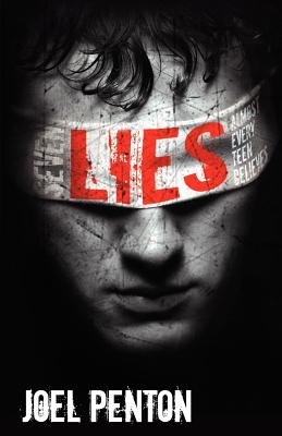 Seven Lies Almost Every Teen Believes