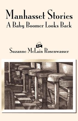 Manhasset Stories: A Baby Boomer Looks Back
