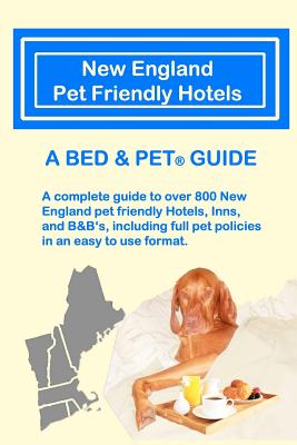New England Pet Friendly Hotels: A Bed & Pet Guide