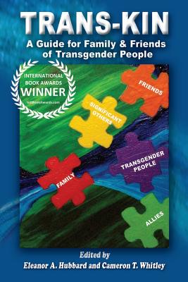Image for Trans-Kin: A Guide for Family and Friends of Transgender People