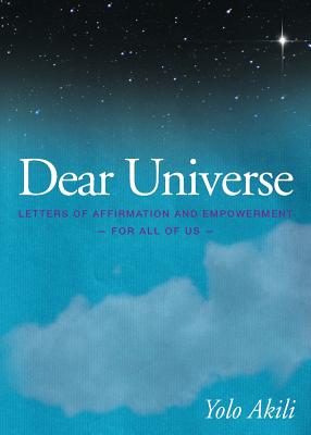 Image for Dear Universe: Letters of Affirmation and Empowerment for All of Us Dear Universe: Letters of Affirmation and Empowerment for All of Us