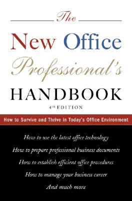 Image for The New Office Professional's Handbook: How to Survive and Thrive in Today's Office Environment