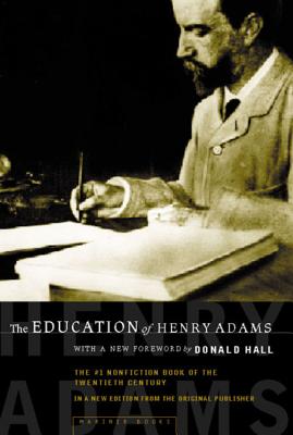 Image for The Education of Henry Adams: An Autobiography