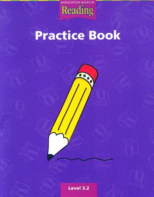 Houghton Mifflin Reading: Practice Book, Level 3.2