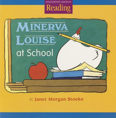 The Nation's Choice: Little Big Book Theme 2 Grade 1 Minerva Louise at School