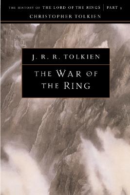The War Of The Ring The History Of The Lord Of The