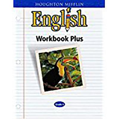 Houghton Mifflin English: Workbook Plus Grade 4