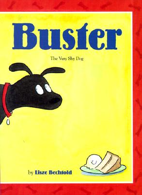 Image for Buster: The Very Shy Dog (Green Light Readers Level 3) Buster: The Very Shy Dog (Green Light Readers Level 3)
