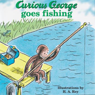 Image for Curious George Goes Fishing Curious George Goes Fishing