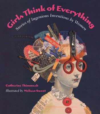 Image for Girls Think of Everything: Stories of Ingenious Inventions by Women
