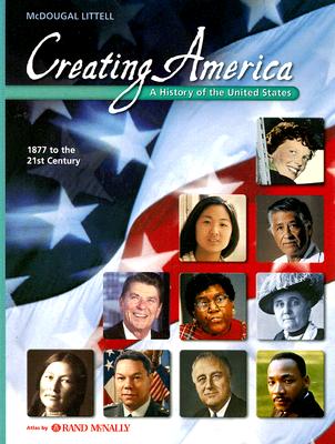 Image for Creating America: 1877 to the 21st Century: Student Edition 2005 1877 to the 21st Century 2005
