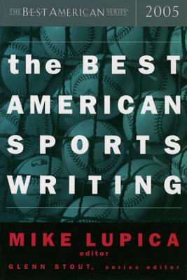 Image for The Best American Sports Writing 2005 (The Best American Series) The Best American Sports Writing 2005 (The Best American Series)