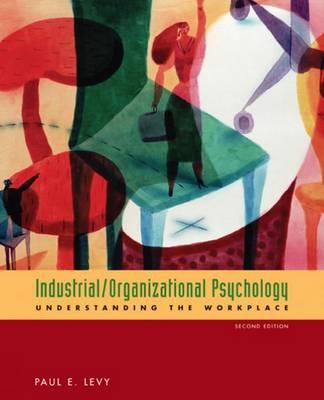 Image for Industrial/Organizational Psychology: Understanding the Workplace