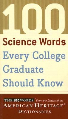 100 Science Words Every College Graduate Should Know (First Edition) Image for 100 Science Words Every College Graduate Should Know (First Edition)