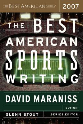 BEST AMERICAN SPORTS WRITING 2007