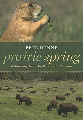 Image for Prairie Spring: A Journey Into the Heart of a Season