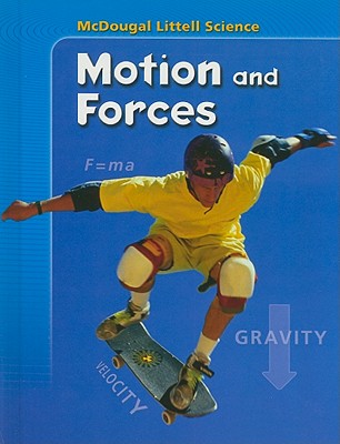 McDougal Littell Science Motion and Forces