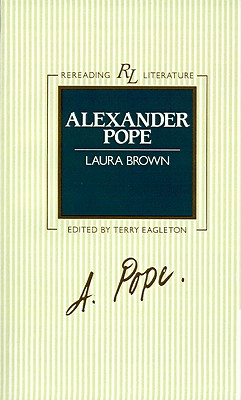 Alexander Pope (Rereading Literature)