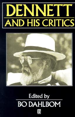 Dennett and his Critics: Demystifying Mind