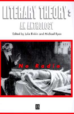 Literary Theory: An Anthology (Blackwell Anthologies)