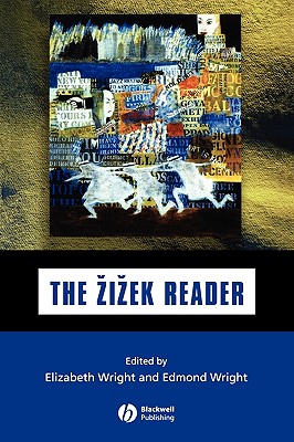 Image for The Zizek Reader (Blackwell Readers) The Zizek Reader (Blackwell Readers)
