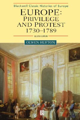 Europe: Privilege and Protest 1730-1789