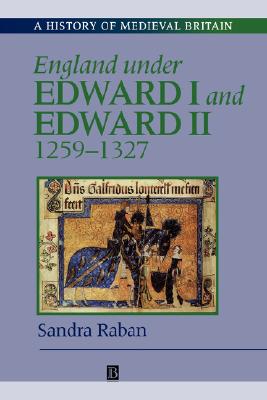 England Under Edward I and Edward II, 1259-1327