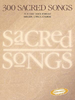 Image for 300 Sacred Songs: Melody/Lyrics/Chords
