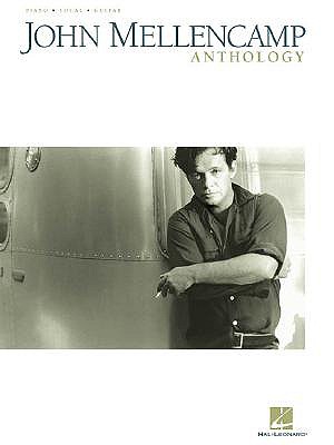 John Mellencamp Anthology