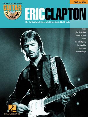 Eric Clapton - Guitar Play-Along Volume 24 (Book/Online Audio) (Hal Leonard Guitar Play-Along)