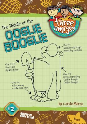The Riddle of the Ooglie Booglie ; The Riddle of the Ooglie Booglie