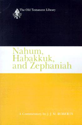 Image for Nahum, Habakkuk, and Zephaniah (OTL)