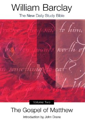 Gospel of Matthew, Vol. 2 (New Daily Study Bible)