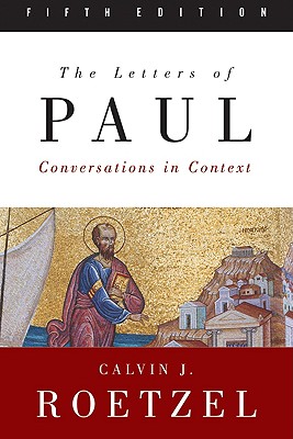 Image for The Letters of Paul, Fifth Edition: Conversations in Context