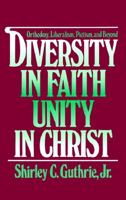 Image for Diversity in Faith--Unity in Christ Diversity in Faith--Unity in Christ
