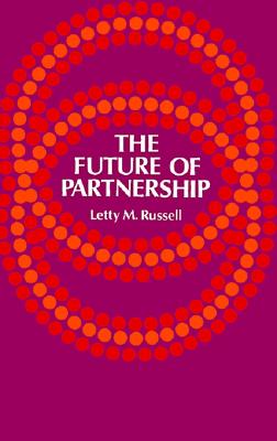 Image for The Future of Partnership The Future of Partnership