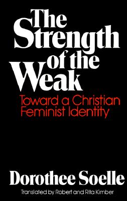 The Strength of the Weak: Toward a Christian Feminist Identity